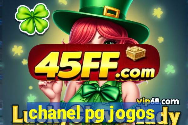 chanel pg jogos